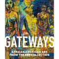 Gateways: African American Art from the Key Collection - Hardcover