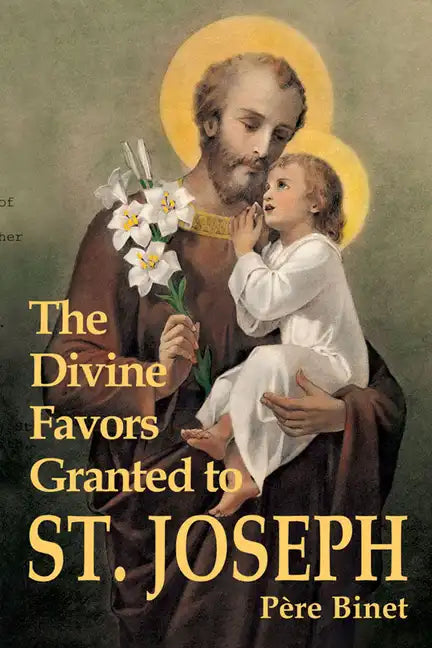 The Divine Favors Granted to St. Joseph - Paperback