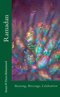 Ramadan: Meaning, Blessings, Celebration - Paperback