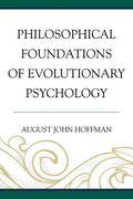 Philosophical Foundations of Evolutionary Psychology - Paperback