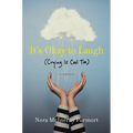 It's Okay to Laugh: (Crying Is Cool Too) - Paperback