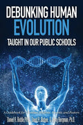 Debunking Human Evolution Taught in Our Public Schools - Paperback
