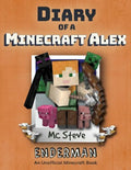 Diary of a Minecraft Alex: Book 2 - Enderman - Paperback