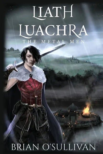 Liath Luachra: The Metal Men - Paperback