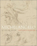 Michelangelo: A Life on Paper - Hardcover