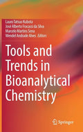 Tools and Trends in Bioanalytical Chemistry - Hardcover