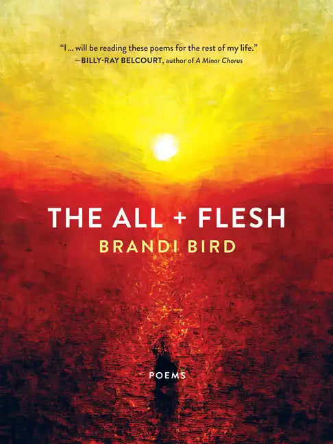 The All + Flesh: Poems - Paperback