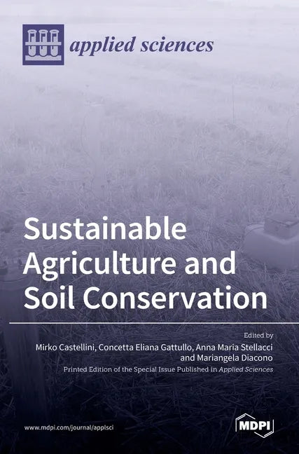 Sustainable Agriculture and Soil Conservation - Hardcover