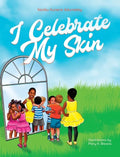 I Celebrate My Skin - Hardcover