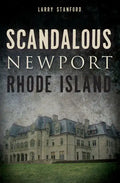 Scandalous Newport, Rhode Island - Paperback