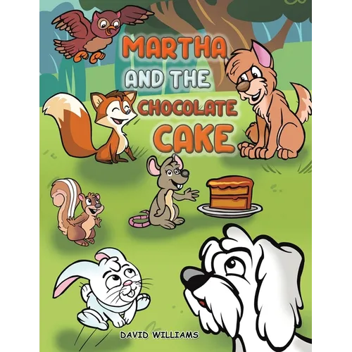 Martha and the Chocolate Cake - Paperback