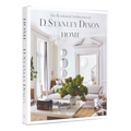 Home: The Residential Architecture of D. Stanley Dixon - Hardcover