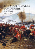 South Wales Borderers 24th Foot 1689-1937 - Paperback