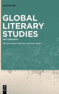 Global Literary Studies: Key Concepts - Hardcover