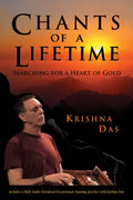 Chants of a Lifetime: Searching for a Heart of Gold - Paperback