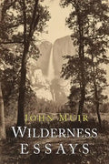 Wilderness Essays - Paperback