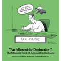 An Allowable Deduction: Book of Accounting Cartoons - Hardcover