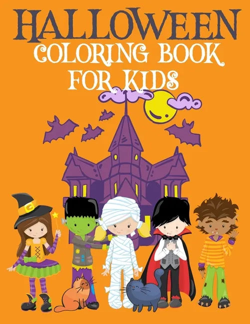 Halloween Coloring Book for Kids: Childrens Halloween Activity Book Halloween Book Coloring Fun Paperback Ages 4-8 - Paperback