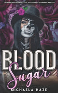 Blood Sugar (A Standalone Reverse Harem Paranormal Romance) - Paperback