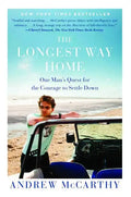 The Longest Way Home: One Man's Quest for the Courage to Settle Down - Paperback