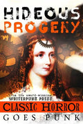 Hideous Progeny: Classic Horror Goes Punk - Paperback