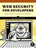 Web Security for Developers: Real Threats, Practical Defense - Paperback