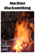 Machine Blacksmithing - Paperback