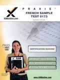 Praxis French Sample Test 0173 Teacher Certification Test Prep Study Guide - Paperback