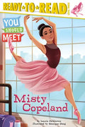 Misty Copeland: Ready-To-Read Level 3 - Hardcover
