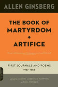 The Book of Martyrdom and Artifice: First Journals and Poems: 1937-1952 - Paperback