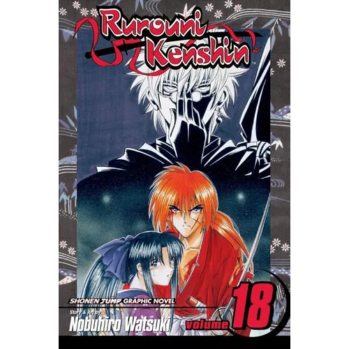 Rurouni Kenshin, Vol. 18 - Paperback