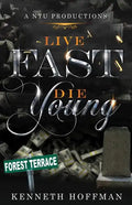 Live Fast Die Young - Paperback