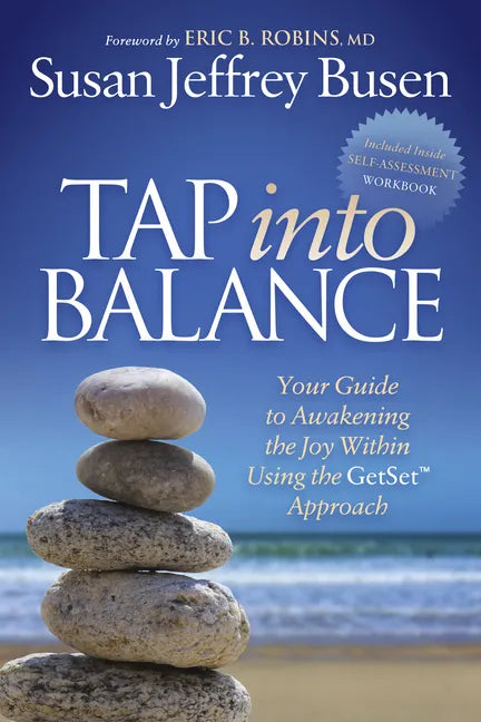Tap Into Balance: Your Guide to Awakening the Joy Within Using the Getset Approach - Paperback