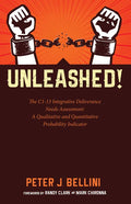 Unleashed: The C1-13 Integrative Deliverance Needs Assessment: A Qualitative and Quantitative Probability Indicator - Paperback