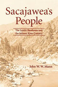 Sacajawea's People: The Lemhi Shoshones and the Salmon River Country - Paperback