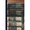 Genealogy of the Culbertson and Culberson Families - Hardcover