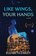 Like Wings, Your Hands - Paperback