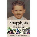 Snapshots of a Life: Essays - Hardcover