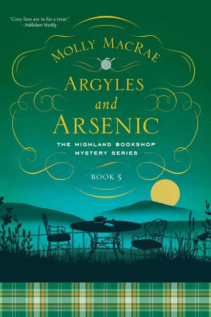 Argyles and Arsenic: The Highland Bookshop Mystery Series: Book Five - Hardcover