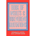 Book of Insults & Irreverent Quotations - Hardcover