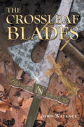 The Crossleaf Blades - Paperback