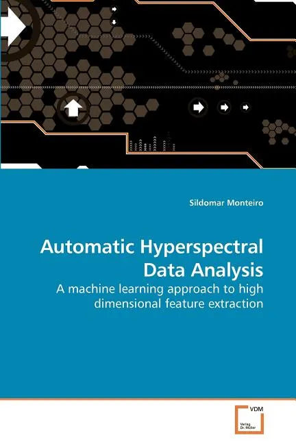 Automatic Hyperspectral Data Analysis - Paperback
