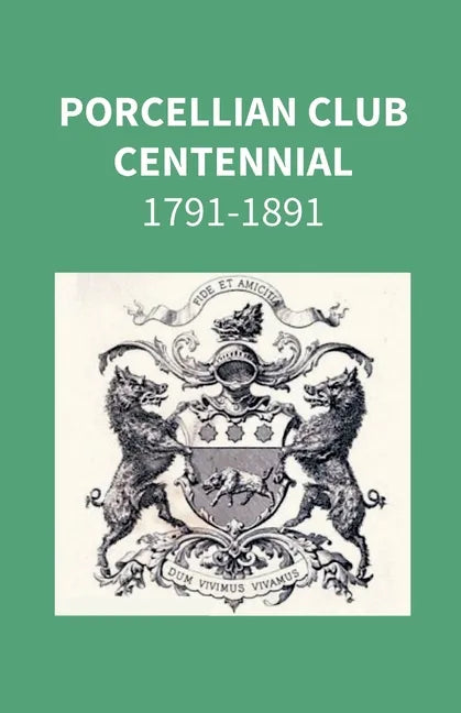 Porcellian Club Centennial 1791-1891 - Paperback