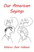 Our American Sayings - Paperback