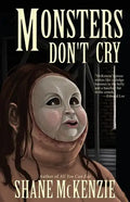 Monsters Don't Cry - Paperback