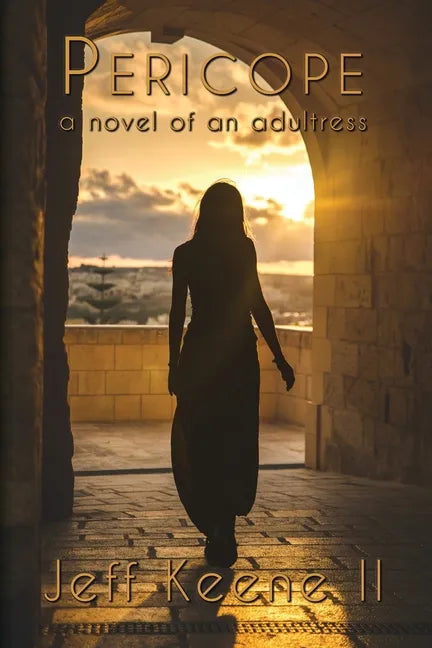 Pericope: a novel of an adultress - Paperback
