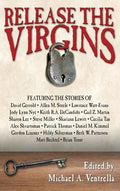 Release the Virgins - Hardcover