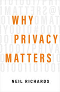 Why Privacy Matters - Hardcover