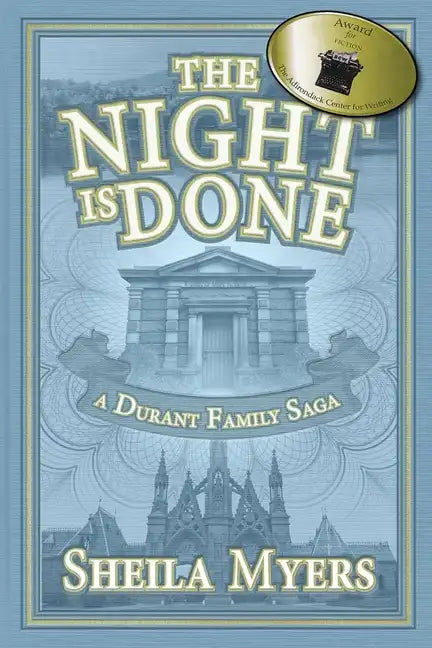 The Night is Done: a Durant Family Saga - Paperback