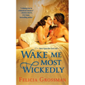 Wake Me Most Wickedly - Paperback